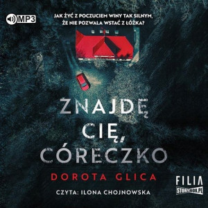 Znajdę cię córeczko audiobook