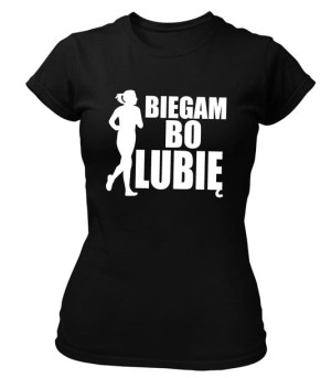 Koszulka damska BIEGAM BO LUBIĘ
