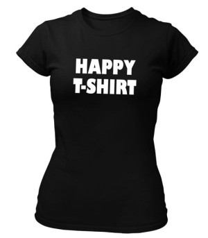 Koszulka damska HAPPY T-SHIRT śmieszna koszulka