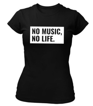 Koszulka damska NO MUSIC NO LIFE