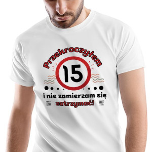 T-Shirt Męski Urodziny 15 15te 15-te XL na Prezent