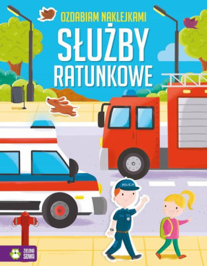 Książka Ozdabiam naklejkami Służby ratunkowe Zielo