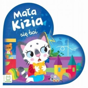 Książka dla dzieci Mała Kizia się boi Aksjomat