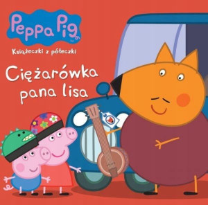 Książka dla dzieci Świnka Peppa Ciężarówka