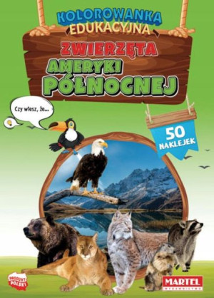 Kolorowanka Zwierzęta Ameryki Północnej Martel