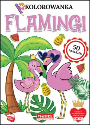Kolorowanka z naklejkami Flamingi Martel