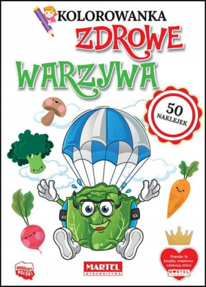 Kolorowanka z naklejkami Zdrowe warzywa Martel