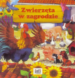 Książka dla dzieci Zwierzęta w zagrodzie Jafi