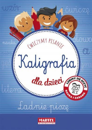 Kaligrafia Dla Dzieci Martel