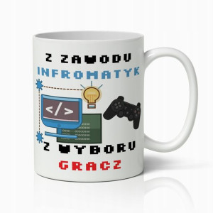 Kubek Premium Dla Informatyka Gracza Do Pracy