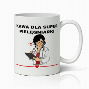 Kubek Biały Prezent Dla Super Pielęgniarki W Pracy