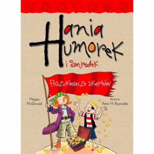 Hania Humorek I Smrodek Poszukiwacze Skarbu Tom 12
