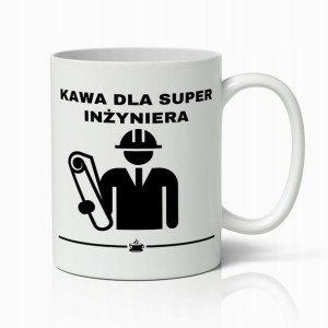 Kubek Biały Prezent Dla Super Inżyniera Do Pracy