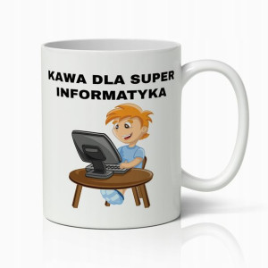Kubek Biały Prezent Dla Super Informatyka Do Pracy