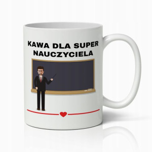 Kubek Biały Prezent Dla Super Nauczyciela Do Pracy