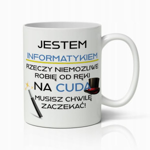 Kubek Biały Śmieszny Prezent Dla Infrormatyka Cuda