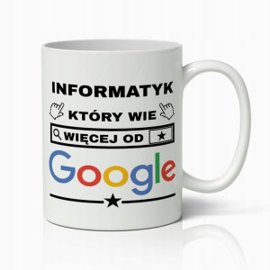 Kubek Premium Prezent Dla Infromatyka Który Wie