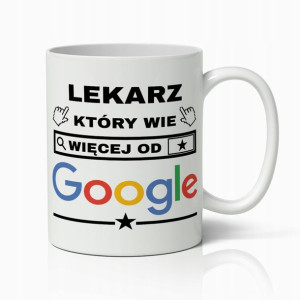 Kubek Premium Prezent Dla Lekarza Który Wie Więcej