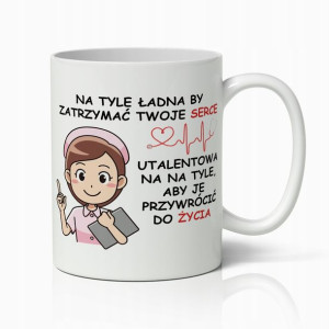 Kubek Śmieszny Prezent Dla Pielęgniarki Do Pracy