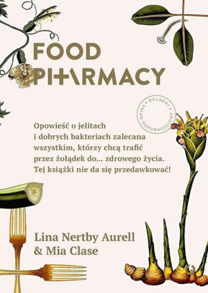 Food Pharmacy Lina Nertby Aurell, Mia Clase