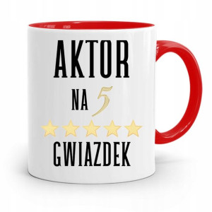 Dla Aktora Aktorki Kubek Czerwony Prezent Urodziny