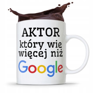 Dla Aktora Aktorki Kubek Na Prezent Na Urodziny