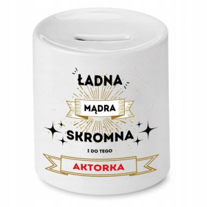 Dla Aktora Aktorki Skarbonka Na Prezent
