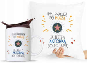 Dla Aktora Aktorki Zestaw Poduszka + Kubek Prezent