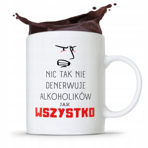 Dla Alkoholika Pijaka Kubek Prezent Na Urodziny