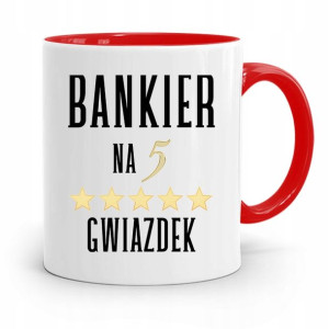 Dla Bankiera Kubek Czerwony Na Prezent Na Urodziny
