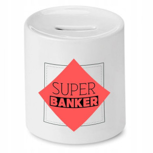 Dla Bankiera Prezent Skarbonka Super Bankier
