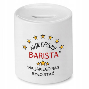 Dla Baristy Prezent Skarbonka Najlepszy Barista