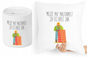 Dla Budowlańca Zestaw Poduszka + Skarbonka