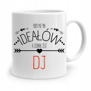 Dla Dja Muzyka Kubek Niby Nie Ma Ideałów Prezent