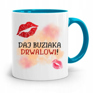Dla Drwala Rębacza Kubek Błękitny Prezent Urodziny