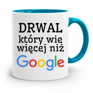 Dla Drwala Rębacza Kubek Błękitny Prezent Urodziny