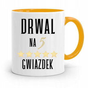 Dla Drwala Rębacza Kubek Żółty Prezent Na Urodziny