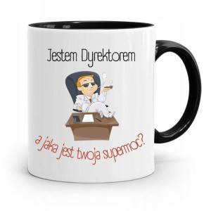 Dla Dyrektora Jestem Dyrektorem Kubek Czarny