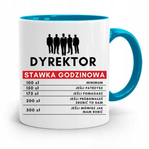 Dla Dyrektora Kubek Błękitny Stawka Godzinowa