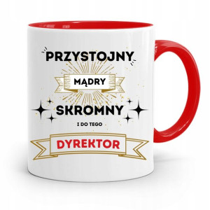 Dla Dyrektora Kubek Czerwony Przystojny Mądry