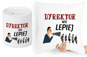Dla Dyrektora Zestaw Poduszka + Skarbonka Prezent
