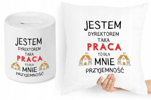 Dla Dyrektora Zestaw Poduszka + Skarbonka Prezent