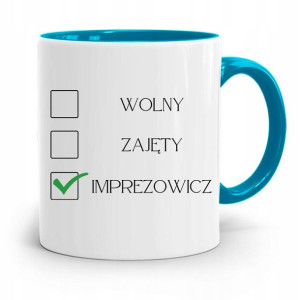 Dla Imprezowicza Imprezowiczki Kubek Błękitny