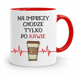 Dla Imprezowicza Imprezowiczki Kubek Czerwony