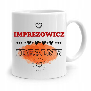 Dla Imprezowicza Imprezowiczki Kubek Na Prezent
