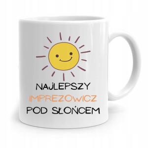 Dla Imprezowicza Imprezowiczki Kubek Na Prezent