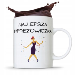 Dla Imprezowicza Imprezowiczki Kubek Na Prezent