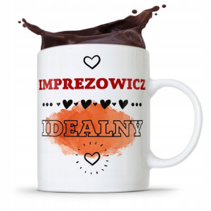 Dla Imprezowicza Imprezowiczki Kubek Na Prezent