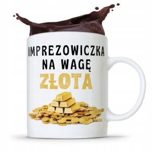 Dla Imprezowicza Imprezowiczki Kubek Na Prezent