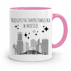 Dla Imprezowicza Imprezowiczki Kubek Różowy